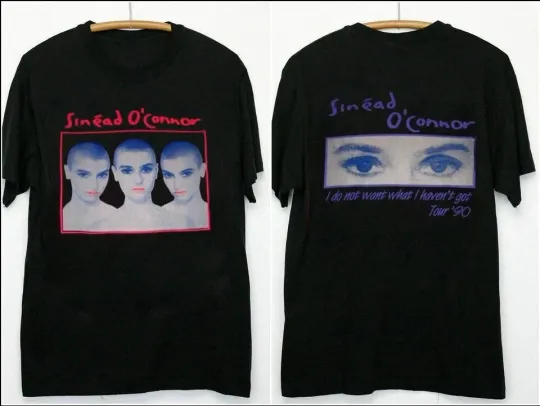 Discover SINEAD O’CONNOR I DO NOT WANT WHAT TOUR T-SHIRT 1990