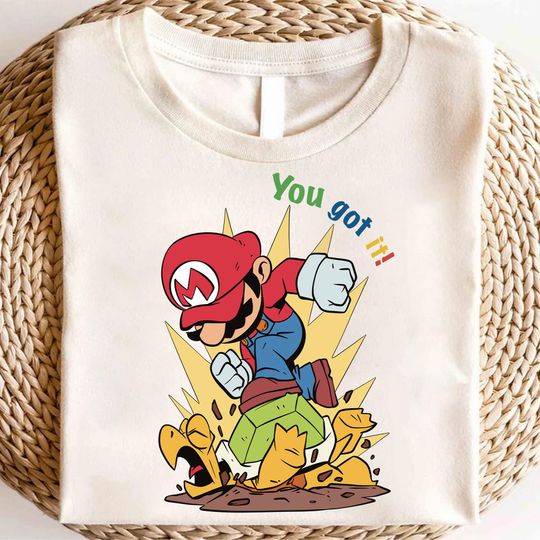 Super Mario Family Shirt, Super Mario You Got it Shirt, Super Mario Birthday Party Shirt, Mario & Friends Party Shirt