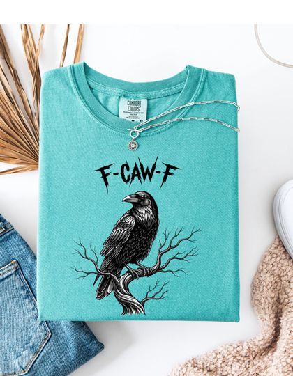Discover F-Caw-F Funny Crow Shirt