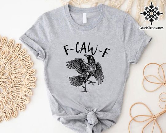 Funny Crow T-Shirt, Raven Lover Tee, Gothic Crow Shirt, Sarcastic Adult T-Shirt, Humorous Raven Tee