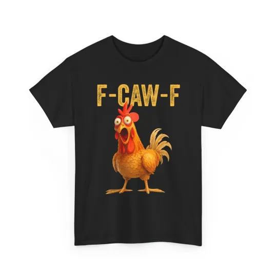 Discover Funny F-Caw-F Chicken T-Shirt for Women and Men