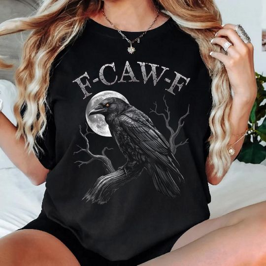 Discover F-Caw-F Funny Crow Shirt, Black Crow Moonlit Raven Unisex T-shirt, Funny Sassy Raven Lover Gift, Autumn Style, Nature-Inspired, Raven Tshirt