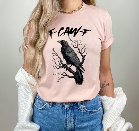 Discover F-Caw-F Funny Crow Shirt, Black Crow Moonlit Raven Unisex T-shirt, Funny Sassy Raven Lover Gift, Autumn Style, Nature-Inspired, Raven Tshirt