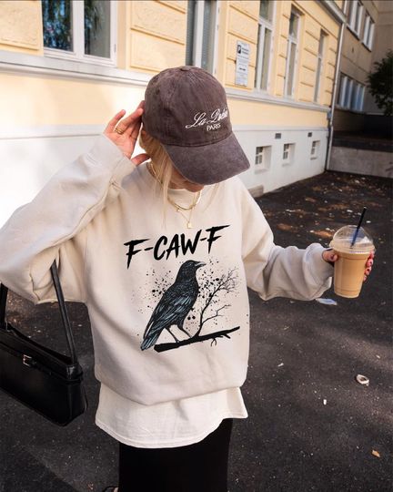 Discover F-Caw-F Funny Crow Sweatshirt and Hoodie, Funny Crow Hoodie, Funny Fall Hoodie, Nature-Inspired, Raven Hoodie, Funny Sassy Raven Shirt, L408