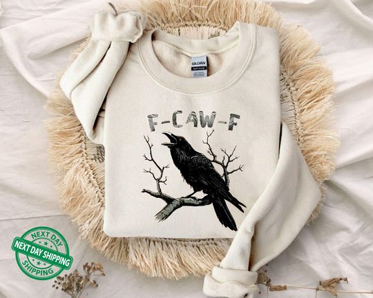 Discover Black Bird Meme Sarcastic Halloween Sweatshirt, Funny Crow Halloween Sweater, F-Caw-F, Inappropriate, Black Crow, Raven Hoodie