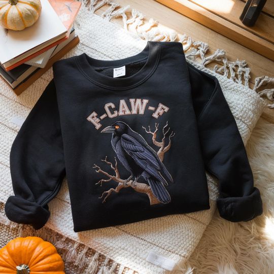 Discover Embroidered Black Bird Shirt Funny Crow Sweatshirt F-Caw-F Sweater Crewneck Black Crow Shirt Raven Shirt Halloween Black Crow Sweatshirt