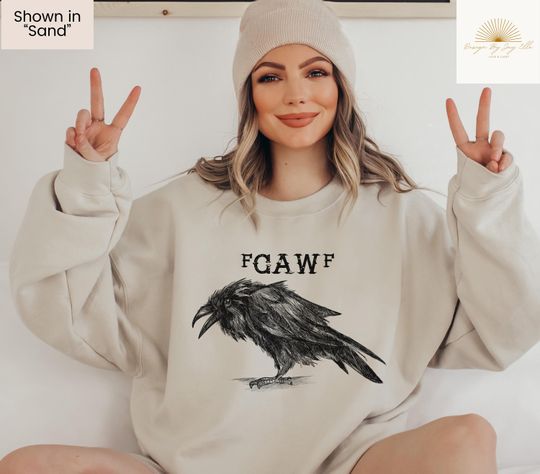 fCAWf, Crow f caw f sweatshirt, Raven shirt, Crow shirt, f off, eff off, funny graphic sweater. Mom gift, Dad gift, Friend gift.