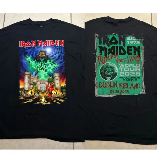 IRON MAIDEN Dublin Tour 2025 T-Shirt Run For Your Lives Ireland 25 Irland World