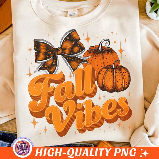 Discover Fall Vibes Coquette PNG Pumpkin Fall Shirt Png Pumpkin Coquette Bow Png Pumpkin Season Png Trendy Fall Autumn Sublimation Designs Cozy Vibes