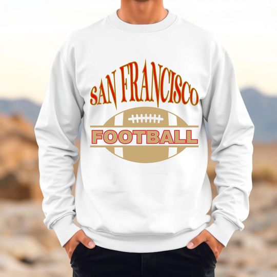 San Francisco Football Sweatshirt,   Fan Apparel, Sports Lover Gift, Crewneck Jumper, Football Game Day Wear