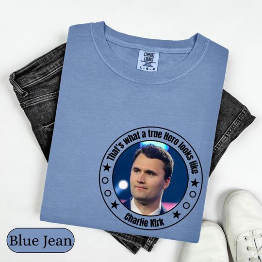 Charlie Kirk Shirt, True Hero Charlie Kirk Shirt, American Patriot Charlie Kirk, RIP Charlie Kirk, Pray for Charlie Kirk, Turning Point USA