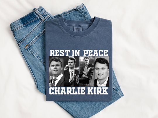 Comfort Colors Rest in Peace Charlie Kirk Shirt, Pray for Charlie Kirk Shirt