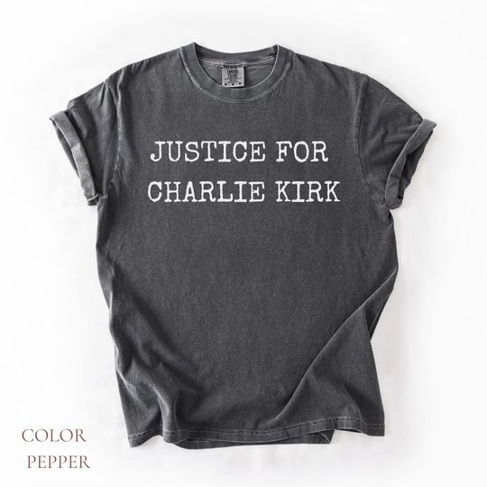 Discover Justice for Charlie Kirk Comfort Colors Shirt, Support Tee, Christian T-Shirt, Faith Based Unisex Tee, Human Rights Shirt, Activist Shirt