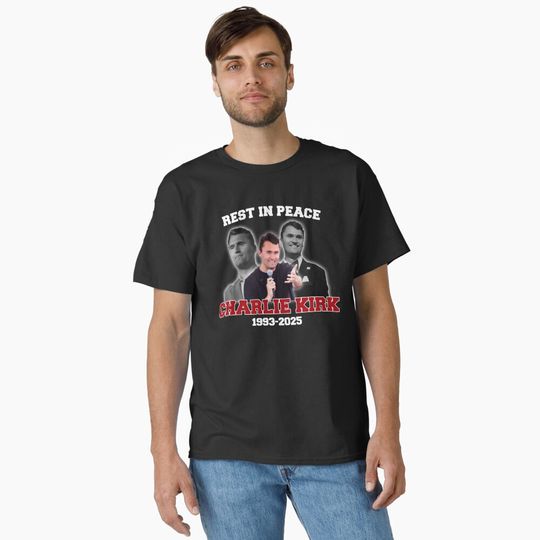 Discover Charlie Kirk Rest In Peace Classic T-Shirt