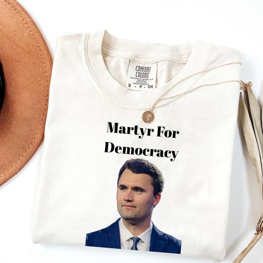 Charlie Kirk Martyr For Democracy,  Vintage College Political Shirt, Conservative Statement Tee, America Freedom