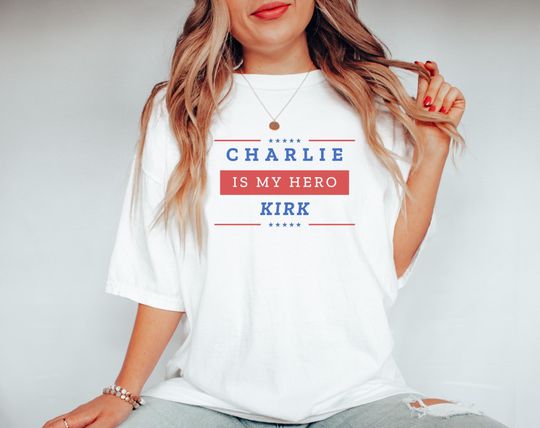 Discover Charlie Kirk is my Hero Shirt, Charlie Kirk Sweatshirt, Make America Great Again, Donald Trump, Pray for Charlie Kirk Shirt