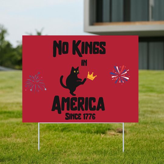 Discover No Kings in America Yard Sign,Protest Black Cat Yard Sign,Anti Maga Sign for Freedom,Anti-Trump Political Sign,Since 1776Patriotic Statement
