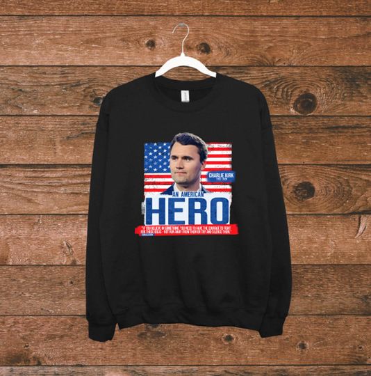 Discover Charlie Kirk Hero Shirt, Charlie Kirk Sweatshirt, MAGA T shirt, Remember Charlie Shirt, Multiple colors available!