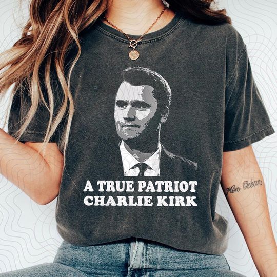 Discover A True Patriot Charlie Kirk PNG, Charlie Kirk R.I.P png, Justice for Charlie Kirk Png, Charlie Kirk Png files Digital Download