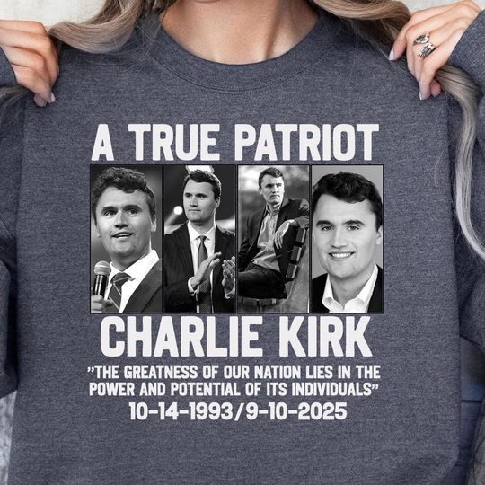 Discover A True Patriot Charlie Kirk Rest in Peace Charlie Shirt, Charlie Kirk Memorial T-Shirt, Republican Shirt, Patriotic American Tee