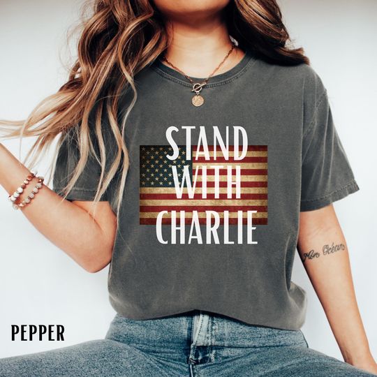 Discover Stand With Charlie Kirk Shirt, Free Speech Support Tee, America Freedom, Conservative Statement Shirt