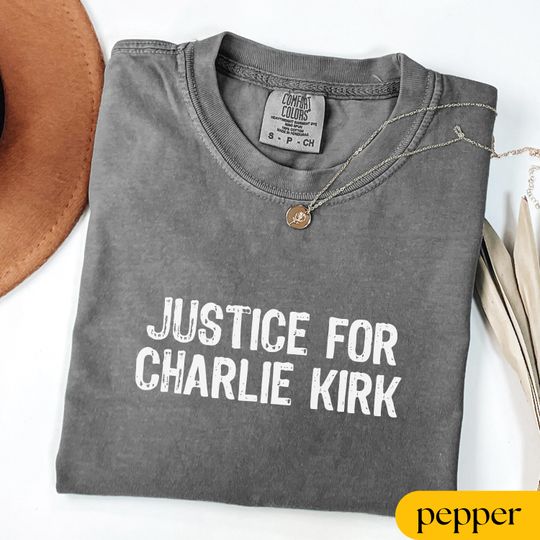 Justice For Charlie Kirk Shirt, Activist & Human Rights Support Shirt, Political Awareness Top, Rest In Peace Charlie Kirk