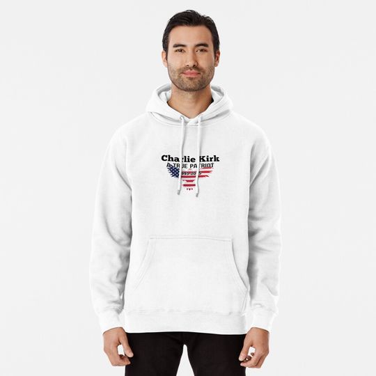 Discover Charlie Kirk a true patriot  Pullover Hoodie