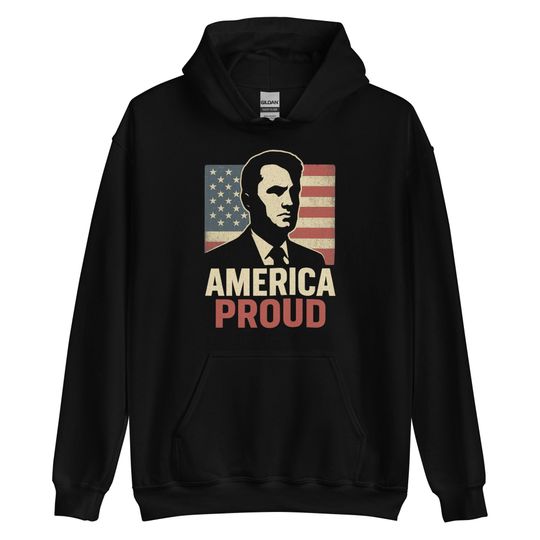 America Proud  Patriotic Hoodie Charlie Kirk Tribute