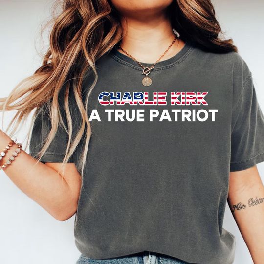 Rest in peace Charlie Kirk Tshirt, Patriotic Charlie Kirk T-Shirt, Political Awareness Shirt