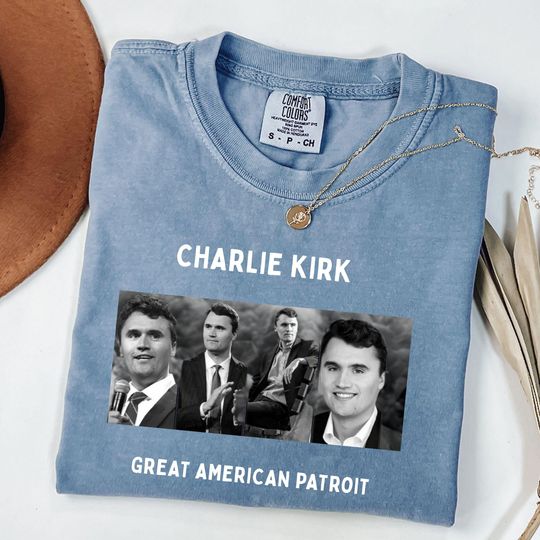Discover Comfort Colors A True Patriot Charlie Kirk Shirt, Pray for Charlie Kirk Shirt, Charlie Kirk Assassination Shirt, Make America Great Again