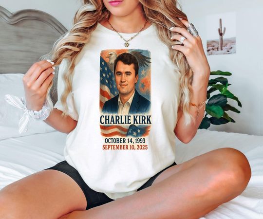 Discover Charlie Kirk Shirt, RIP Charlie Kirk, Charlie Kirk Memorial T-Shirt, Republican Shirt, Patriotic American, Charlie Kirk Tribute T-shirt