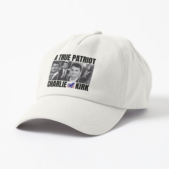 Discover Charlie Kirk A True Patriot Cap