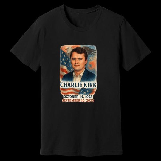 Discover RIP Charlie Kirk Shirt,Trump Tshirt,Charlie Kirk Shirt,Stand With Charlie Kirk,Charlie Kirk Shirt Human Rights Shirt,Activist Shirt