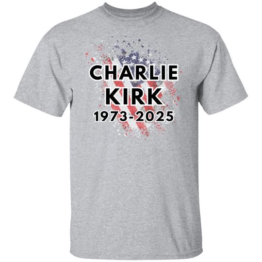 Charlie Kirk Memorial T Shirt