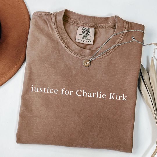 Discover Comfort Colors Justice for Charlie Kirk Shirt, Prayers Up for Charlie, Human Rights Shirt, Activist Shirt, Justice Shirt, Political Shirt