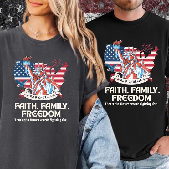 Charlie Kirk Shirt, Faith Family Freedom Tee, RIP Charlie, MAGA Shirt, Charlie Kirk Quote, Memorial shirt, America, Trump