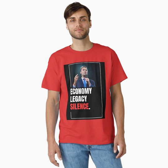 Economy. Legacy. Silence. Classic T-Shirt, Memory Charlie Kirk, Rip Charlie Kirk T shirt