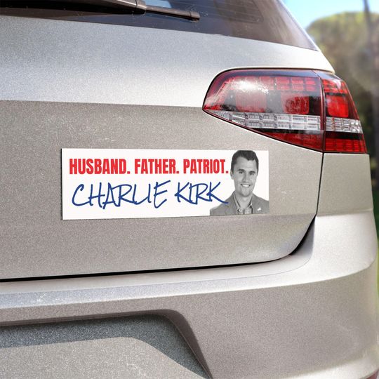 Charlie Kirk Tribute Car Magnet - Husband Father Patriot Quote, Vehicle Decor, Gift for Dad, American Pride, Memorial Tribute