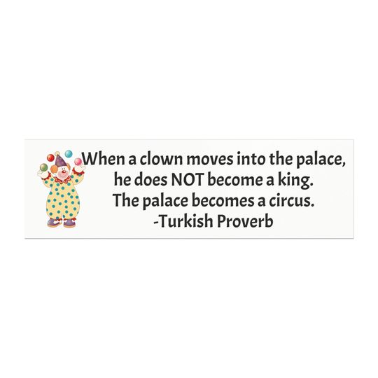 Clown in the Palace Car Magnets, Turkish Proverb Design, Funny Quote Magnet, Fridge Magnet, Kitchen Decor, Novelty Gift, Car Accessories