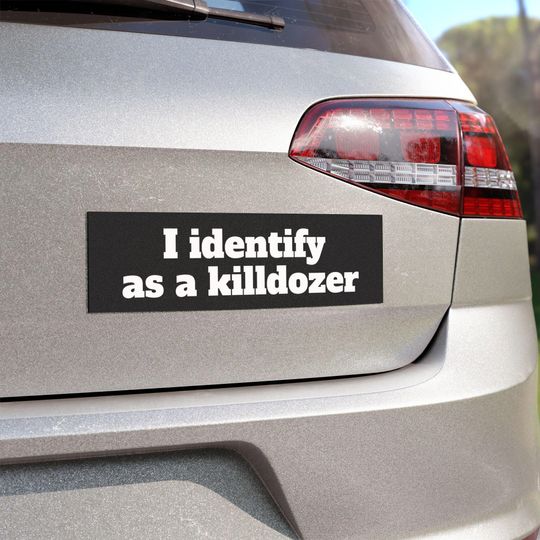 Car Magnet, Funny Bumper Sticker Magnet, Killdozer, Funny Car Decal, Vehicle Magnet, Fridge Magnet, Refrigerator Magnet, Car Accessories,