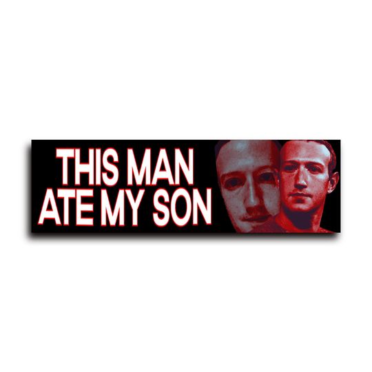 Discover This Man Ate My Son Bumper Sticker OR Magnet | Meme Sticker | Unhinged Gen Z Sticker | 8.5" x 2.5" Premium Weather-proof Vinyl