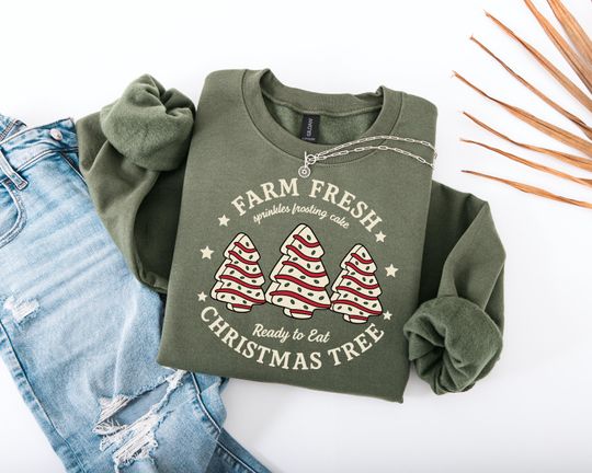 Discover Farm Fresh Christmas Tree Sweatshirt, Christmas Tree Cake Sweatshirt, Christmas Cake Sweatshirt