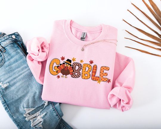 Discover Gooble Thanksgiving Sweatshirt, Funny Thanksgiving Turkey Sweatshirt, Family Thanksgiving Sweatshirt