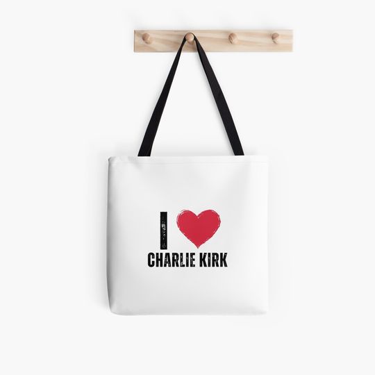 Discover I Love Charlie Kirk  Tote Bag