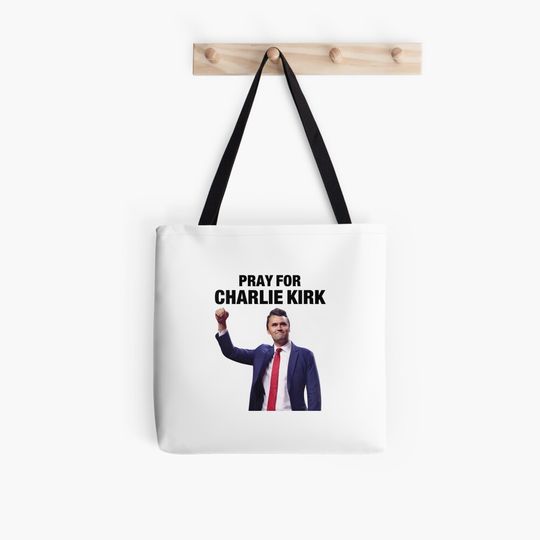 Pray for Charlie Kirk Tote Bag