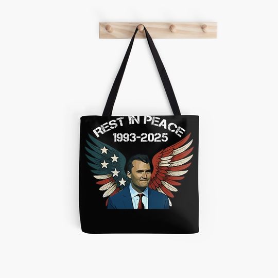 Discover Rest in Peace Charlie Kirk No One Should Die Political Tote Bag
