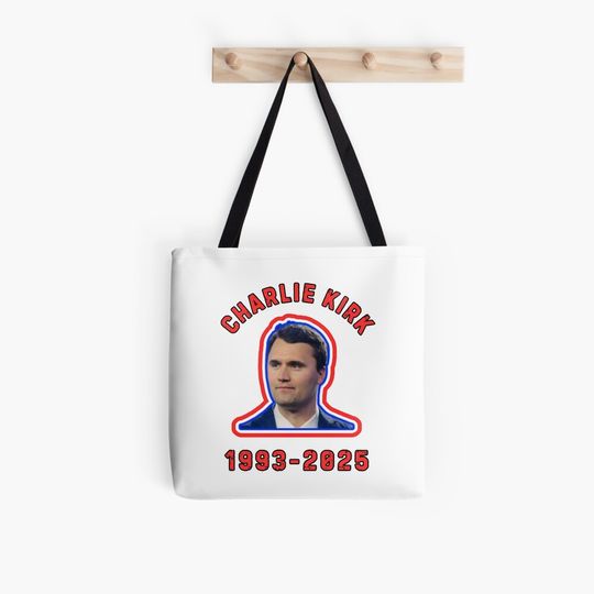 Rest In Peace Charlie Kirk  Tote Bag