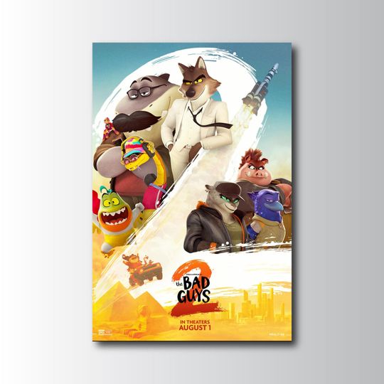 The Bad Guys 2 Poster Unframed, Animated Movie Wall Art Print, Villains Decor, Kids Room or Family Room Artwork