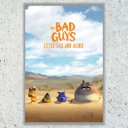 Discover The Bad Guys Little Lies and Alibis Poster Canvas Wall Art Unframed Nursery Room Decor