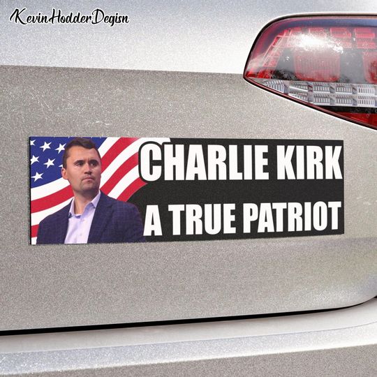 Charlie Kirk A True Patriot Car Magnet, Political Car Magnet, I stand with Charlie Kirk Magnet